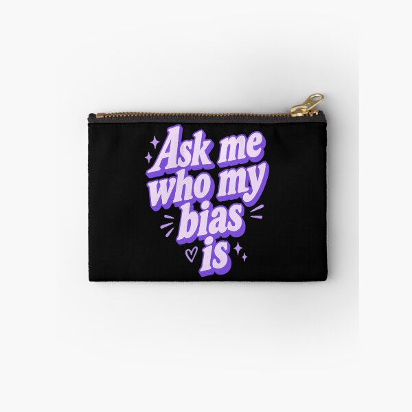 Item preview, Ask Me Who My Bias Is designed and sold by desat-nikkas.