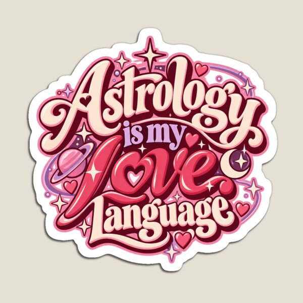 Item preview, Astrology Is My Love Language – Romantic Celestial Art designed and sold by MetaModel Editions.