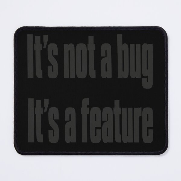 Item preview, Bug Feature Humor designed and sold by desat-nikkas.