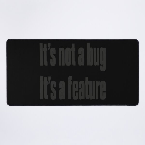 Item preview, Bug Feature Humor designed and sold by desat-nikkas.