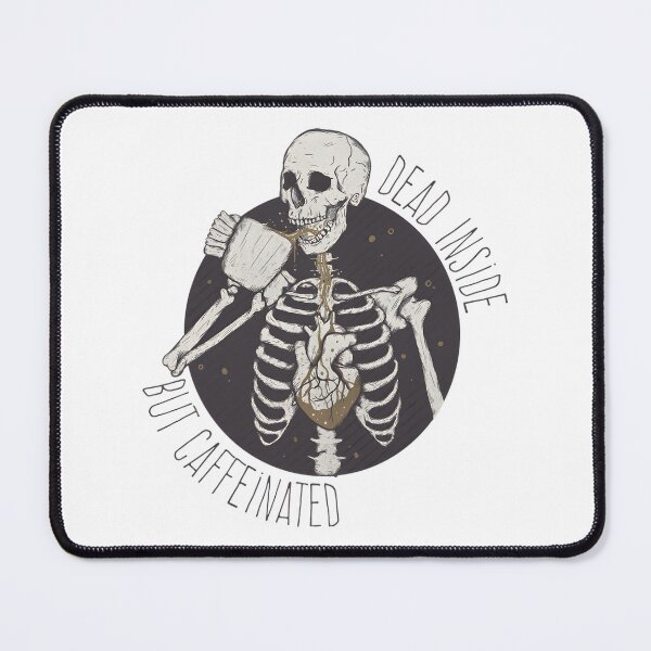 Item preview, Dead Inside But Caffeinated Funny Coffee Lover Design designed and sold by mari-alvxx.
