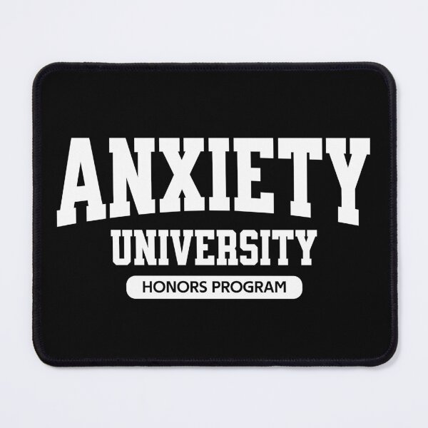 Item preview, Anxiety University designed and sold by Studio Bankai.