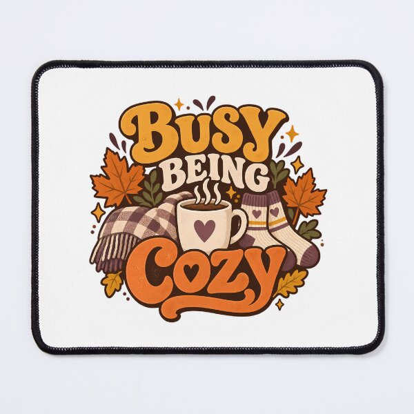 Item preview, Busy Being Cozy Autumn Mood designed and sold by Thai Vibe Studio.