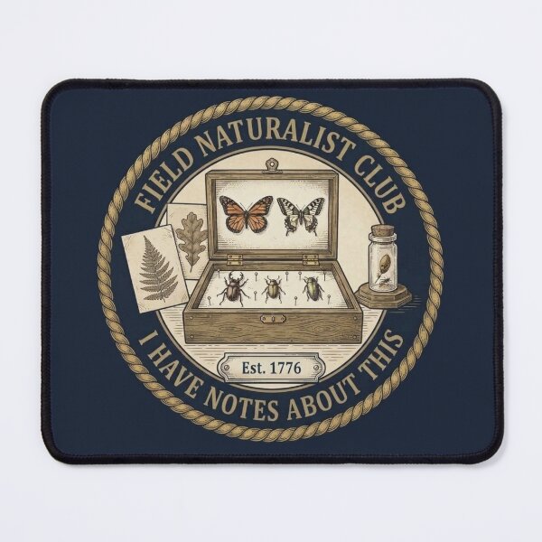 Item preview, Field Naturalist Club I Have Notes About This Badge designed and sold by CalmCapy Co.