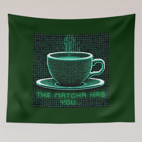 Item preview, THE MATCHA HAS YOU (Version 2) designed and sold by FREEKNSTEIN.
