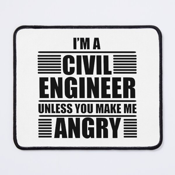 Item preview, I Am A Civil Engineer Unless You Make Me Angry Funny Engineering Design designed and sold by MOHAMMEDIDRIES.