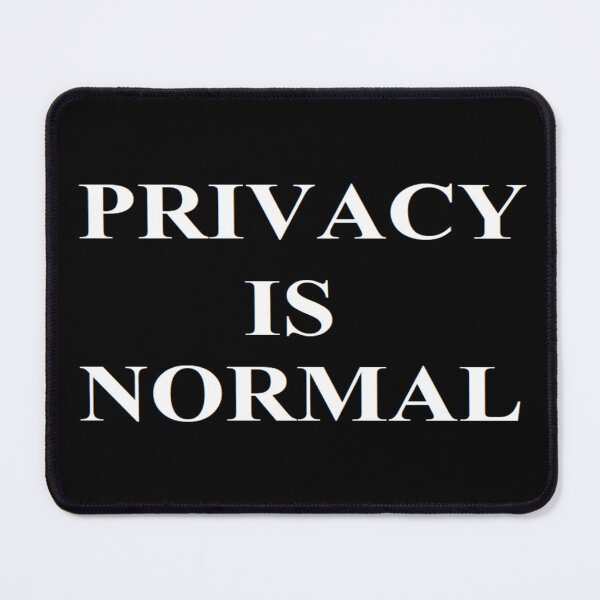 Item preview, Privacy is Normal | Surveillance Statement designed and sold by CoolHistoryMan.