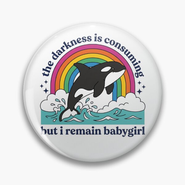 Item preview, The Darkness Is Consuming But I Remain Babygirl Orca Killer Whale Retro Rainbow Meme Graphic    designed and sold by raedattia.