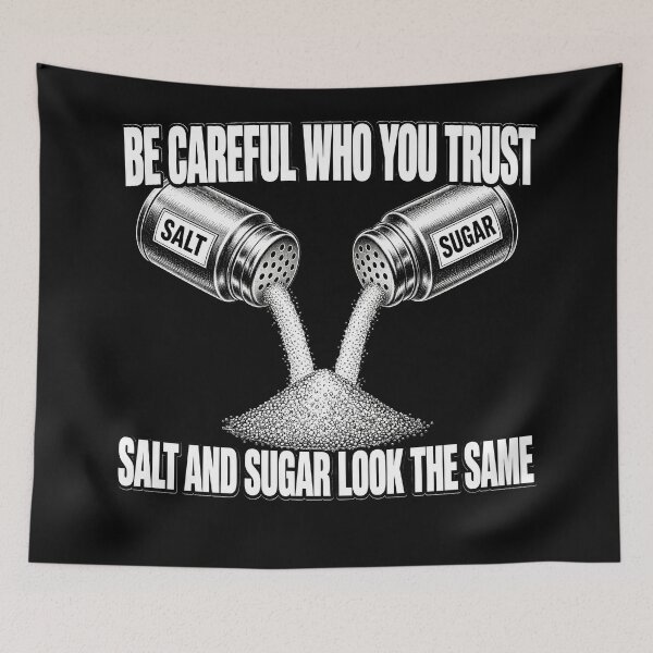 Item preview, Be Careful Who You Trust designed and sold by TshirtsOnline-.