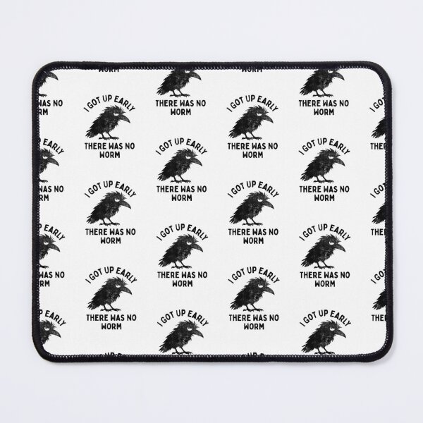 Item preview, Grumpy Crow I Got Up Early There Was No Worm Bird Lover designed and sold by LounisArt.