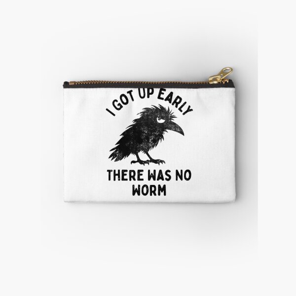 Item preview, Grumpy Crow I Got Up Early There Was No Worm Bird Lover designed and sold by LounisArt.