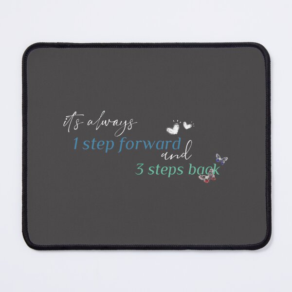 Item preview, Step Forward Steps Back Motivational Quote Design for Perseverance and Growth designed and sold by mandacek.