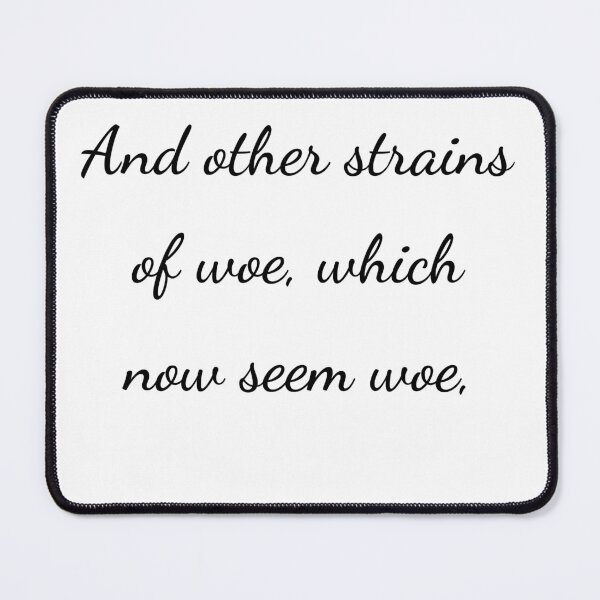 Item preview, “And other strains of woe, which now seem woe,” - handwriting black designed and sold by ariksworld.