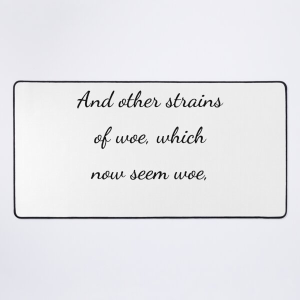 Item preview, “And other strains of woe, which now seem woe,” - handwriting black designed and sold by ariksworld.