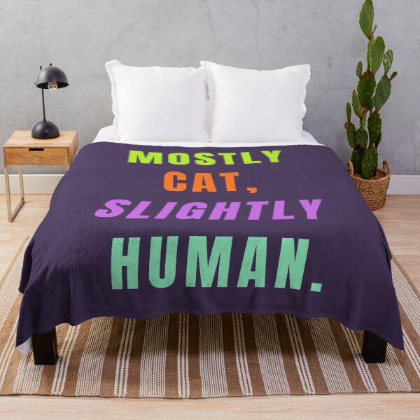 Item preview, Mostly Cat, Slightly Human. designed and sold by Lynn Williams.