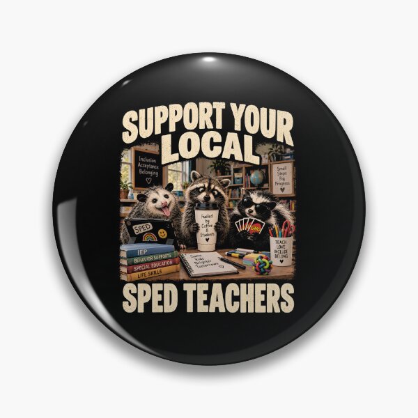 Item preview, Support Your Local Sped Teachers designed and sold by a-turner-paint.