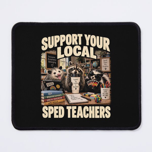 Item preview, Support Your Local Sped Teachers designed and sold by a-turner-paint.