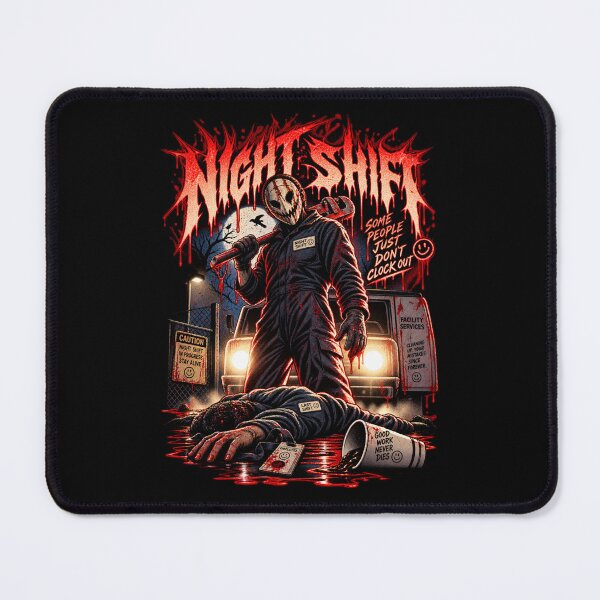 Item preview, Night Shift Horror – Some People Just Don’t Clock Out designed and sold by SidTastic .