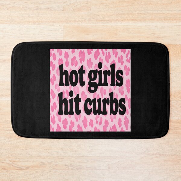 Item preview, Hot Girls Hit Curbs designed and sold by DewittlorraArts.