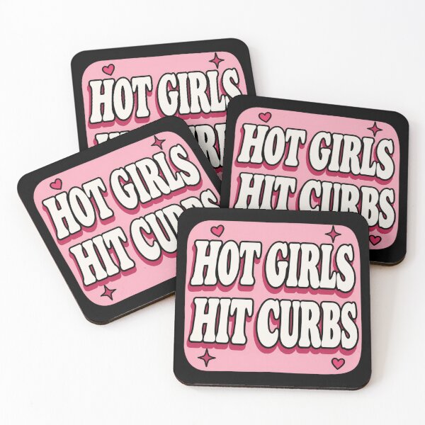 Item preview, Hot Girls Hit Curbs designed and sold by DewittlorraArts.