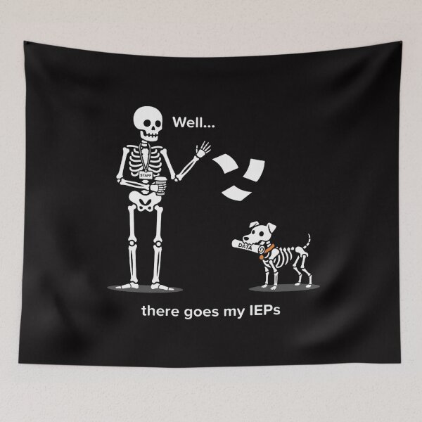 Item preview, Well There Goes My Behavior Data Skeleton Behavior Analyst designed and sold by w66aboo.