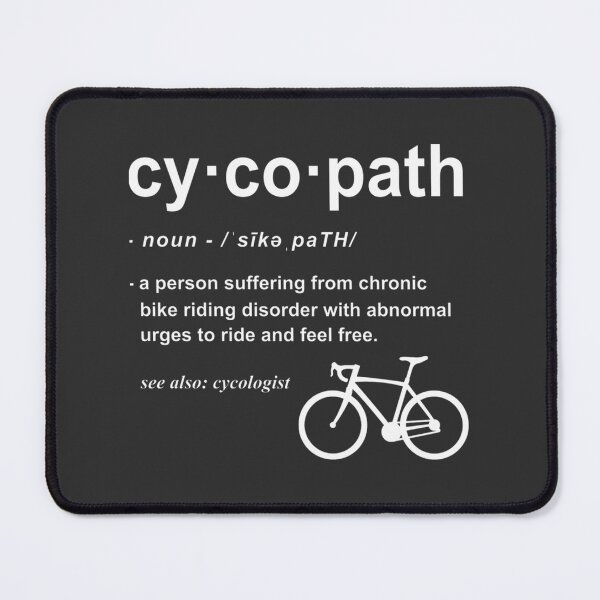 Item preview, Cycopath Definition Funny Cycling Gift for Bicycle Lovers and Addicts designed and sold by Mohammad Alsaeed Ibrahim.