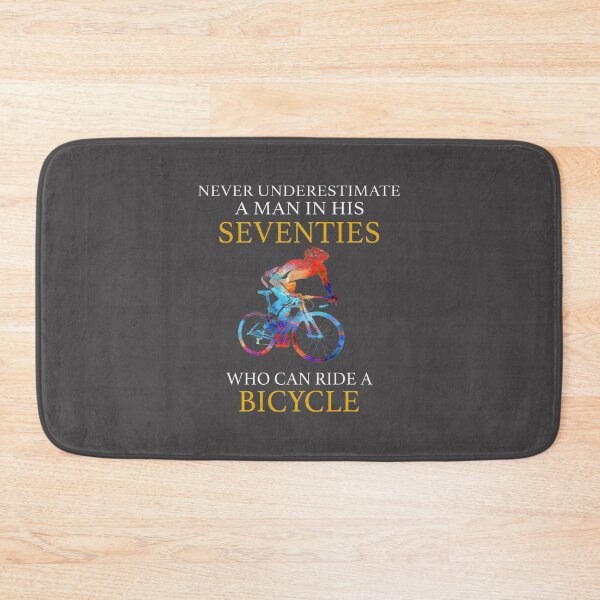 Item preview, Never Underestimate a Man in His Seventies Who Can Ride a Bicycle - Inspirational Cycling Quote Design designed and sold by Mohammad Alsaeed Ibrahim.