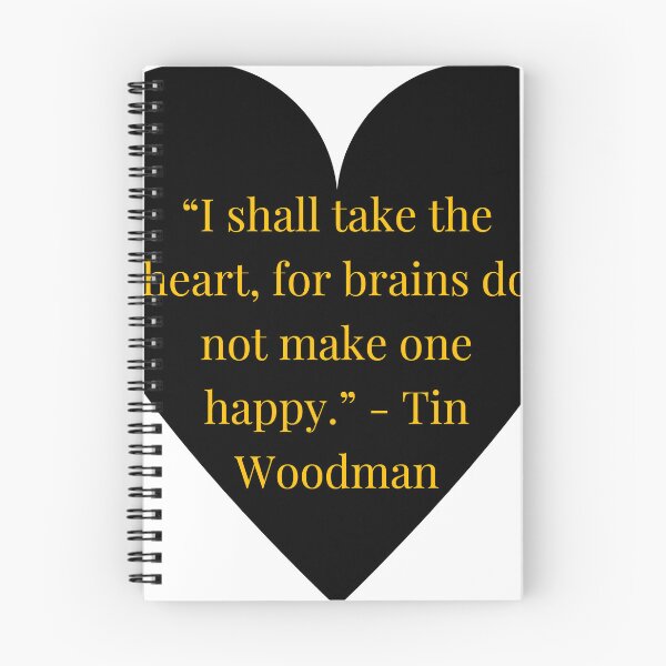 Item preview, Tin Woodman Quote – The Wonderful Wizard of Oz Gold Text Black Heart designed and sold by TheIconSmith.