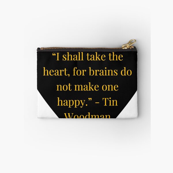 Item preview, Tin Woodman Quote – The Wonderful Wizard of Oz Gold Text Black Heart designed and sold by TheIconSmith.