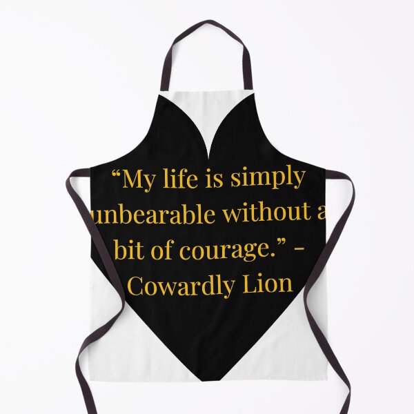 Item preview, Cowardly Lion Quote – The Wonderful Wizard of Oz Gold Text Black Heart designed and sold by TheIconSmith.
