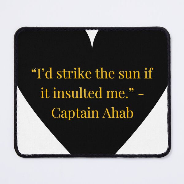 Item preview, Captain Ahab Quote – Moby-Dick Gold Text Black Heart designed and sold by TheIconSmith.