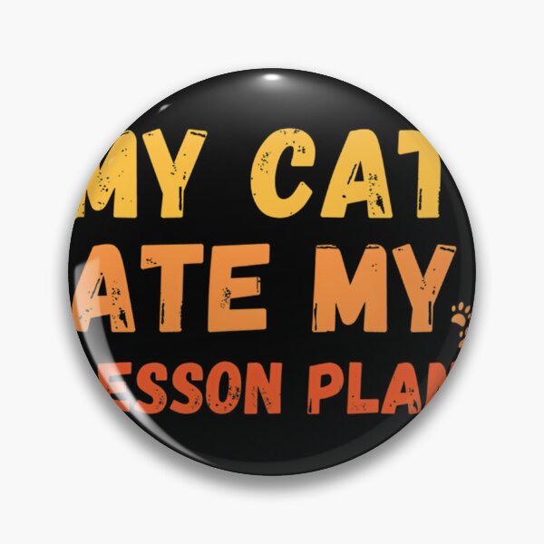 Item preview, Funny My Cat Ate My Lesson Plan Design for Cat Lovers and Educators designed and sold by gabriel1309.