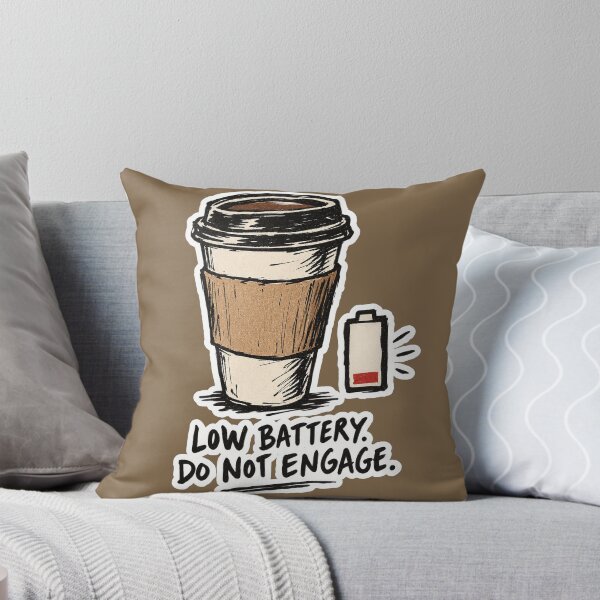 Item preview, Low Battery, Do Not Engage — Pre-Coffee Warning Label designed and sold by NuretroStudio.