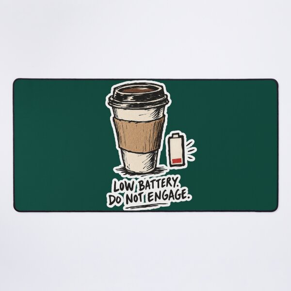 Item preview, Low Battery, Do Not Engage — Pre-Coffee Warning Label designed and sold by NuretroStudio.
