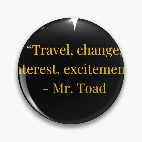Item preview, Mr. Toad Quote – The Wind in the Willows Gold Text Black Heart designed and sold by TheIconSmith.