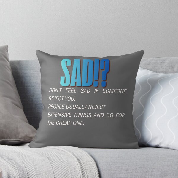 Item preview, Sad Motivational Quote Self Worth Typography designed and sold by Mr besho.