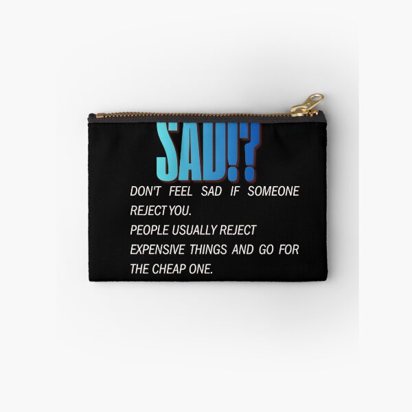 Item preview, Sad Motivational Quote Self Worth Typography designed and sold by Mr besho.