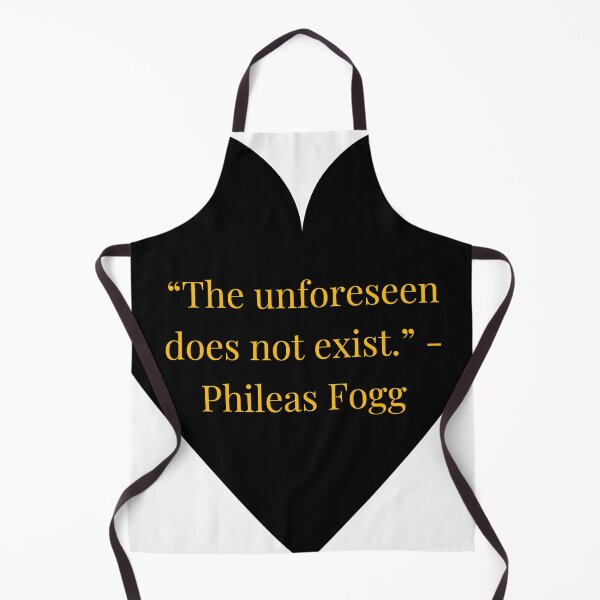 Item preview, Phileas Fogg Quote – Around the World in Eighty Days Gold Text Black Heart designed and sold by TheIconSmith.