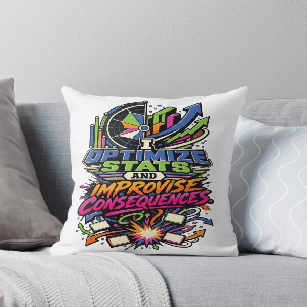 Item preview, I Optimize Stats and Improvise Consequences – Data Analytics Humor designed and sold by Pepeartshop.