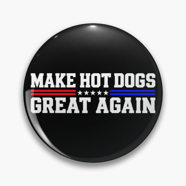 Item preview, Make Hot Dogs Great Again Funny Hot Dog Political Humor designed and sold by Morescitaf.