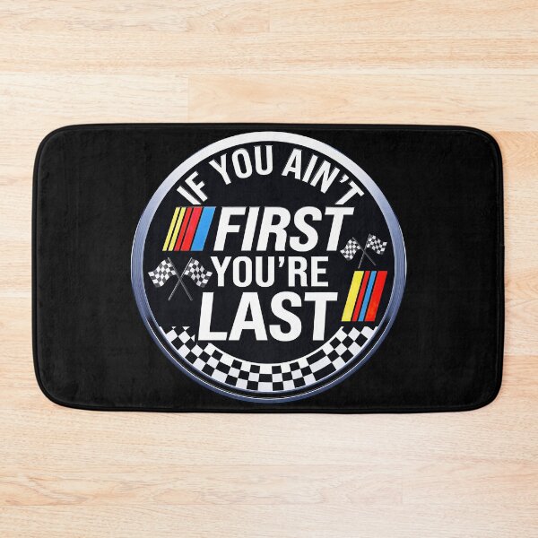 Item preview, If You Ain't First You're Last Motor Car Driver Racer Racing  designed and sold by gear-posters.