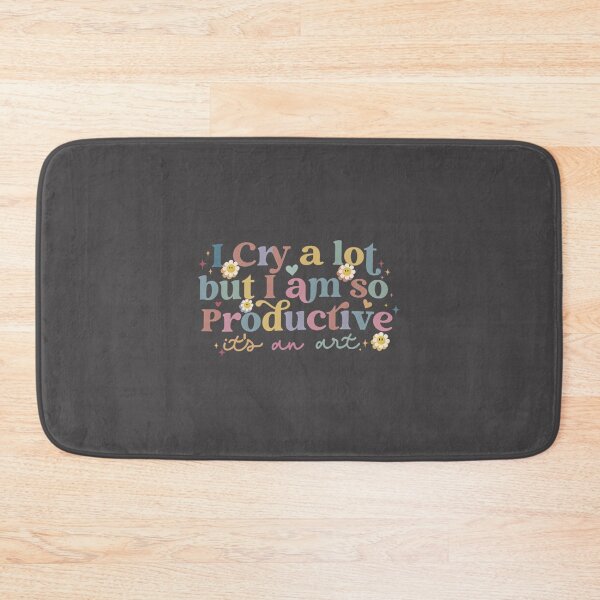 Item preview, I Cry A Lot But I Am So Productive Inspirational Quote Design designed and sold by Aviiarii.
