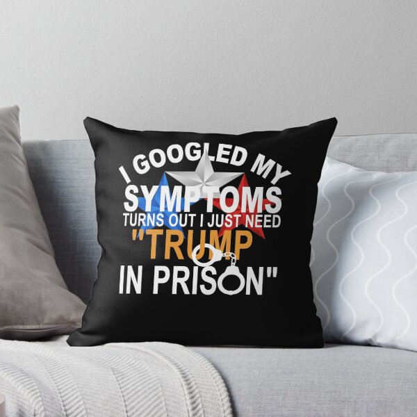 Item preview, I Googled My Symptoms Trump Prison Political Satire designed and sold by thefirstbroo.