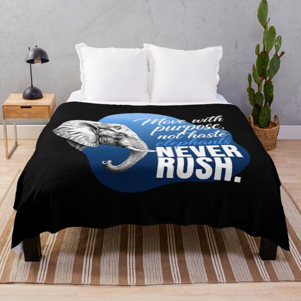 Item preview, Move With Purpose Not Haste Elephants Never Rush - Elephant Lover designed and sold by Vibe-Vary.
