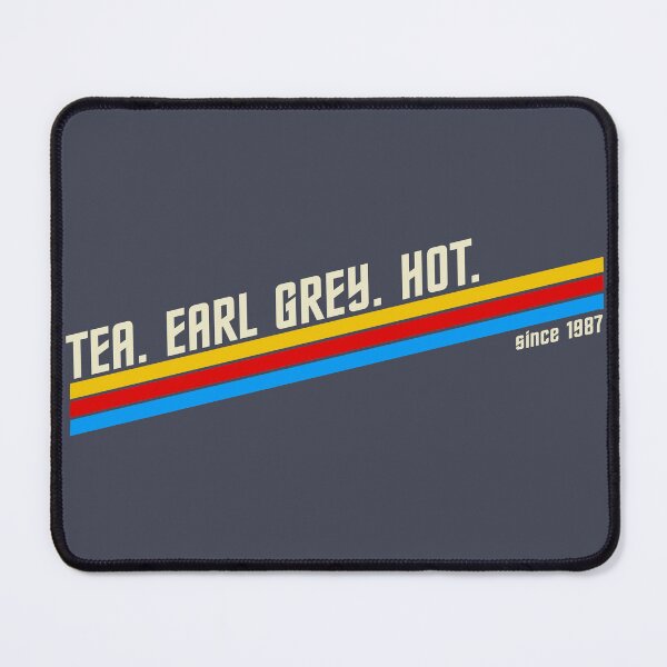 Item preview, Tea. Earl Grey. Hot. – Retro Sci‑Fi (Since 1987) designed and sold by VoglR.