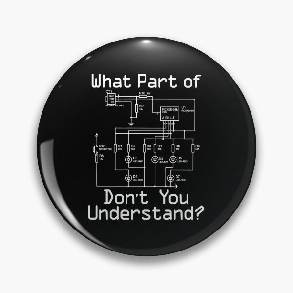 Item preview, What Part of Don't You Understand Electronics Schematic Humor designed and sold by cerima.