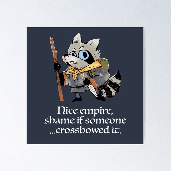 Item preview, Shame If Someone...Crossbowed It. Vagabond Quote designed and sold by Thurisaz Designs.