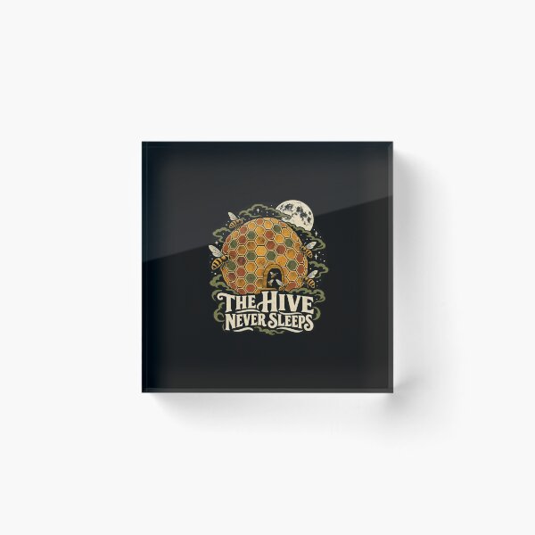Item preview, The Hive Never Sleeps designed and sold by AMICO77.