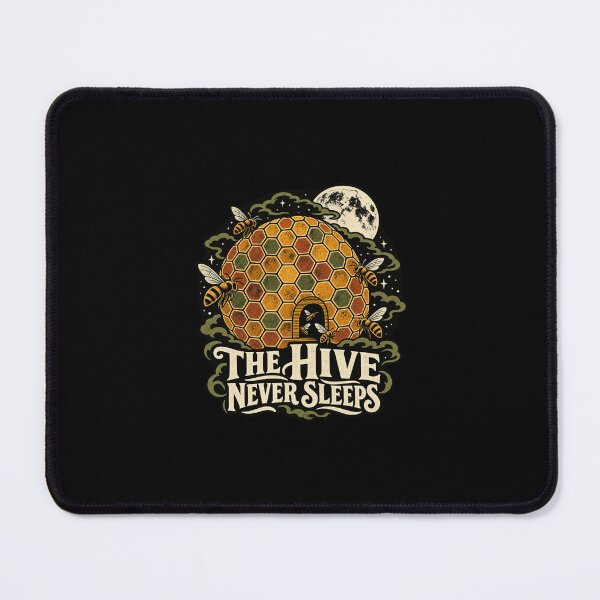 Item preview, The Hive Never Sleeps designed and sold by AMICO77.
