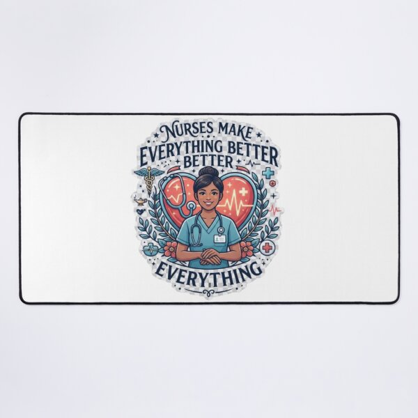 Item preview, Nurses Make Everything Better Cute Nursing Design designed and sold by PixelStyle Studio.